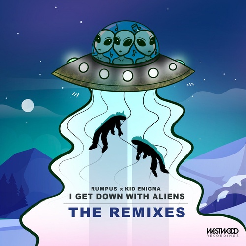 Rumpus, Kid Enigma - I GET DOWN WITH ALIENS (REMIXES) [WWR212EXTB]